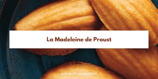 Résultat de recherche d'images pour "proust la madeleine"